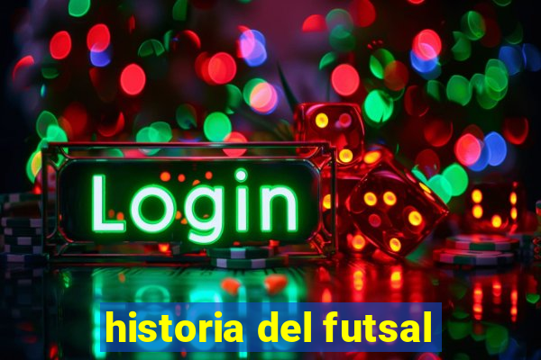 historia del futsal